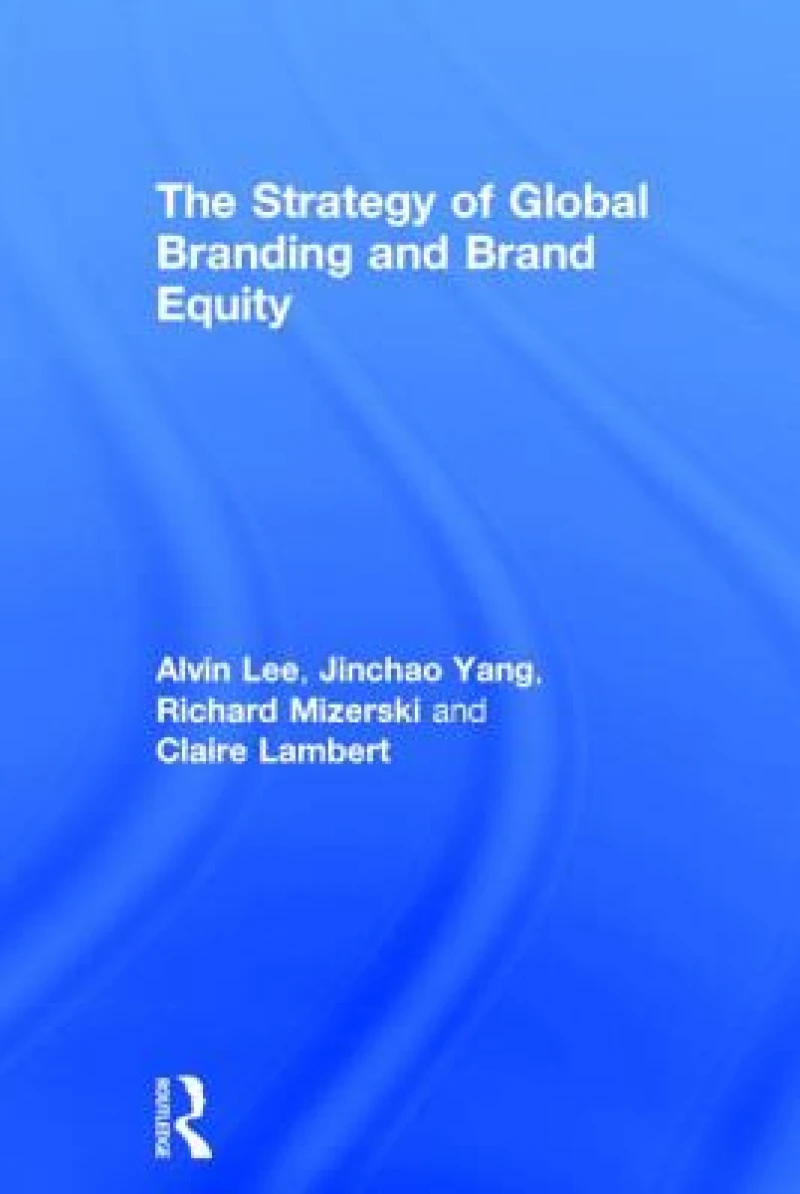 The Strategy of Global Branding and Brand Equity