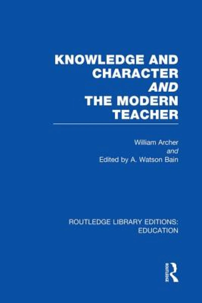 Knowledge and Character bound with The Modern Teacher(RLE Edu K)