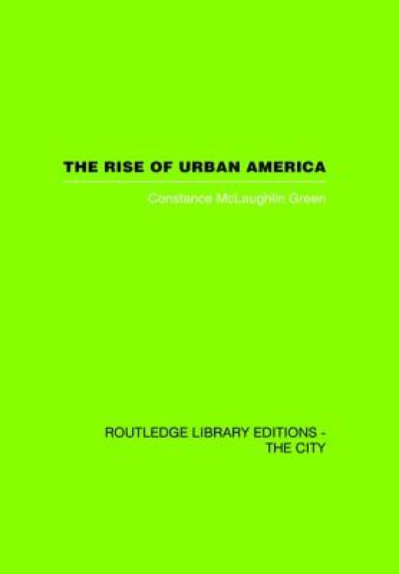 The Rise of Urban America