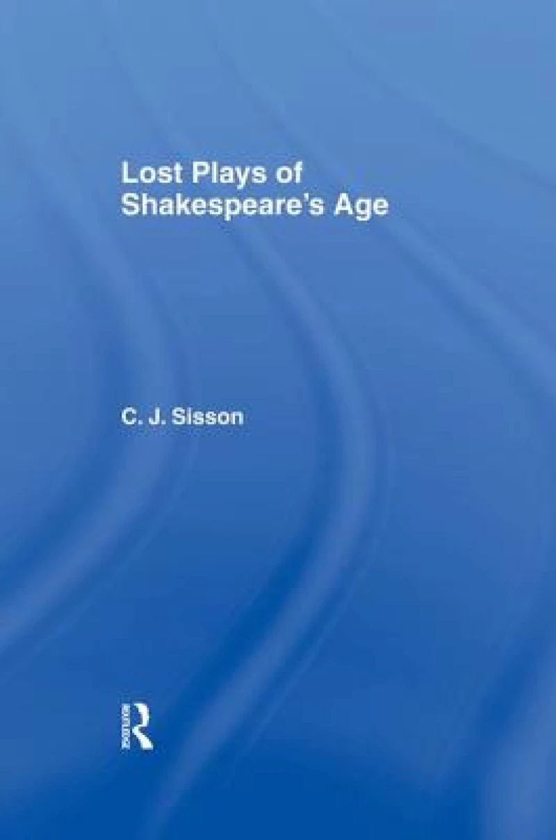 Lost Plays of Shakespeare S a Cb