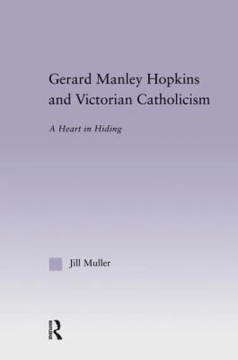 Gerard Manley Hopkins and Victorian Catholicism