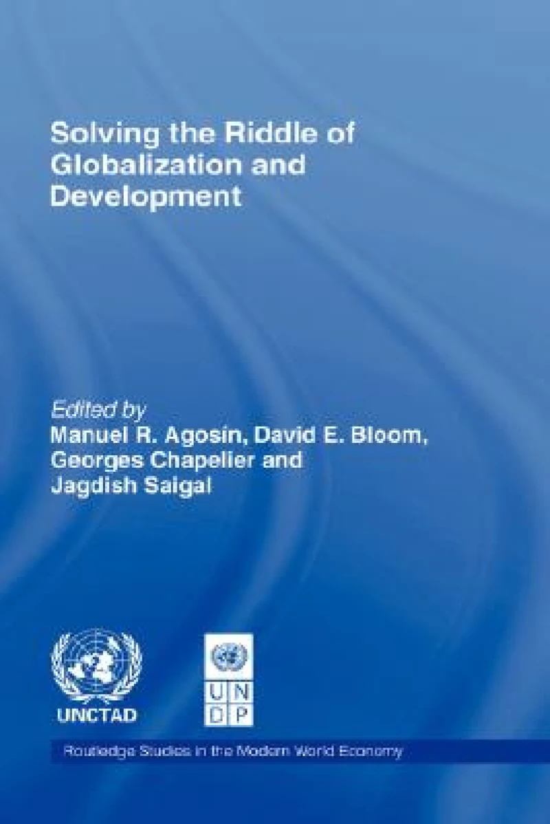 Solving the Riddle of Globalization and Development