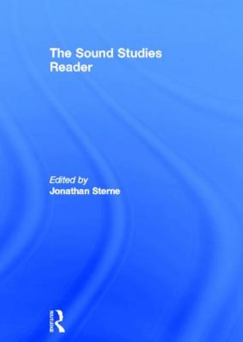 The Sound Studies Reader