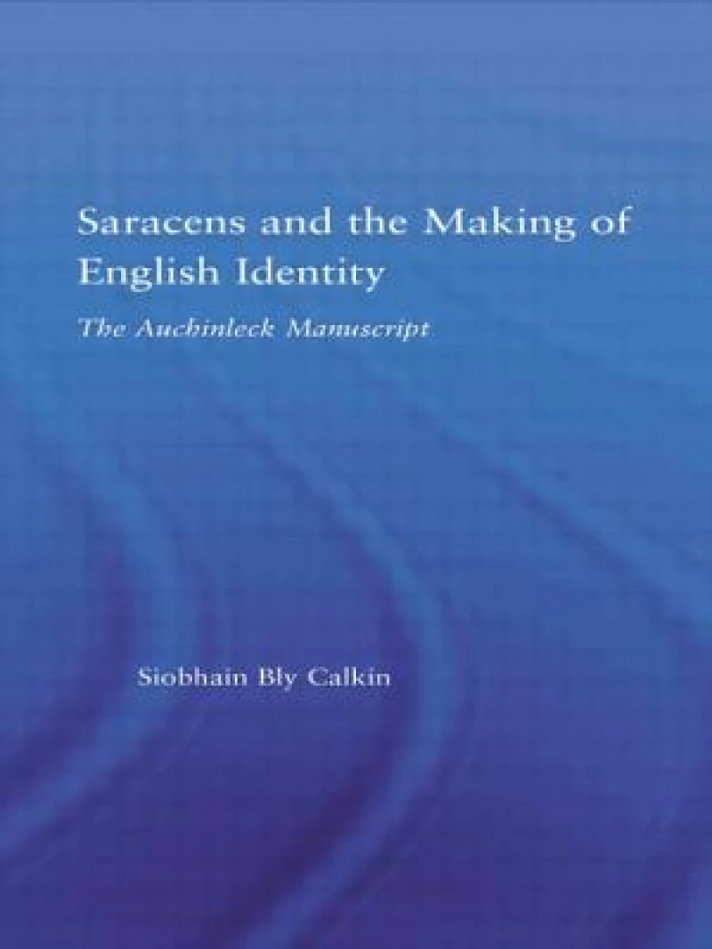 Saracens and the Making of English Identity