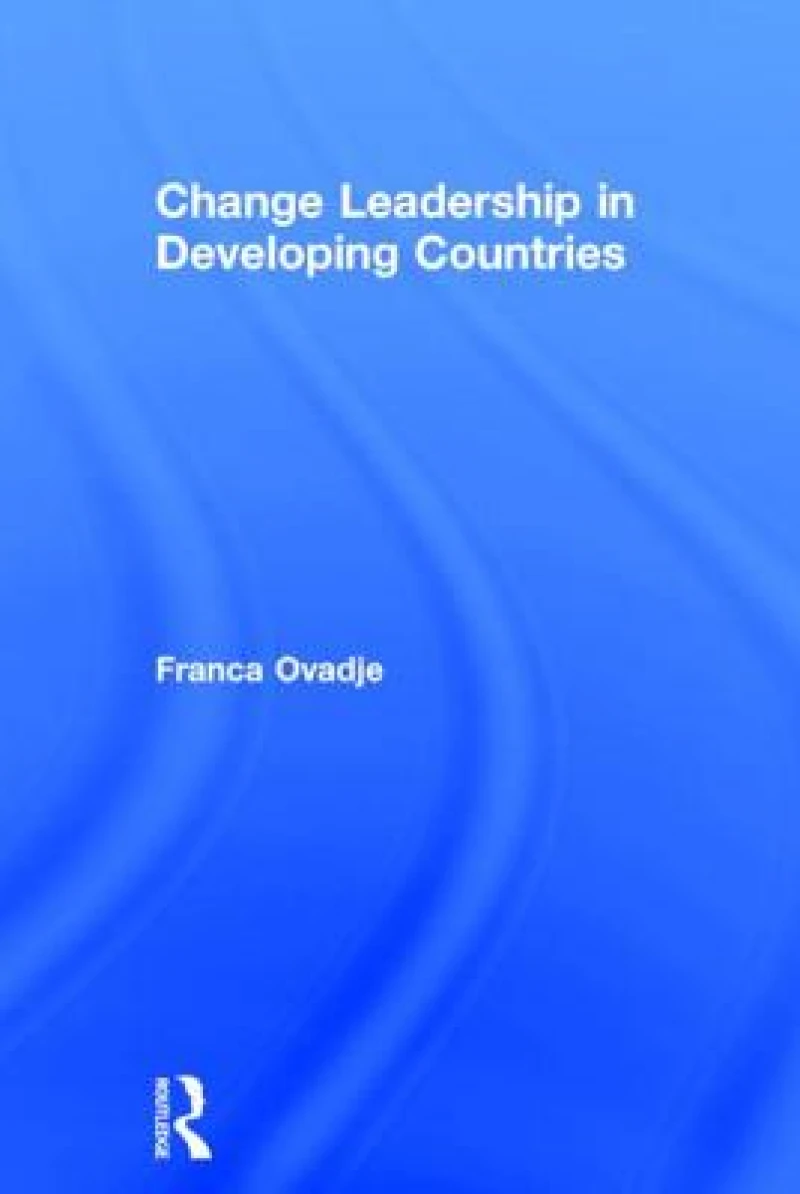 Change Leadership in Developing Countries