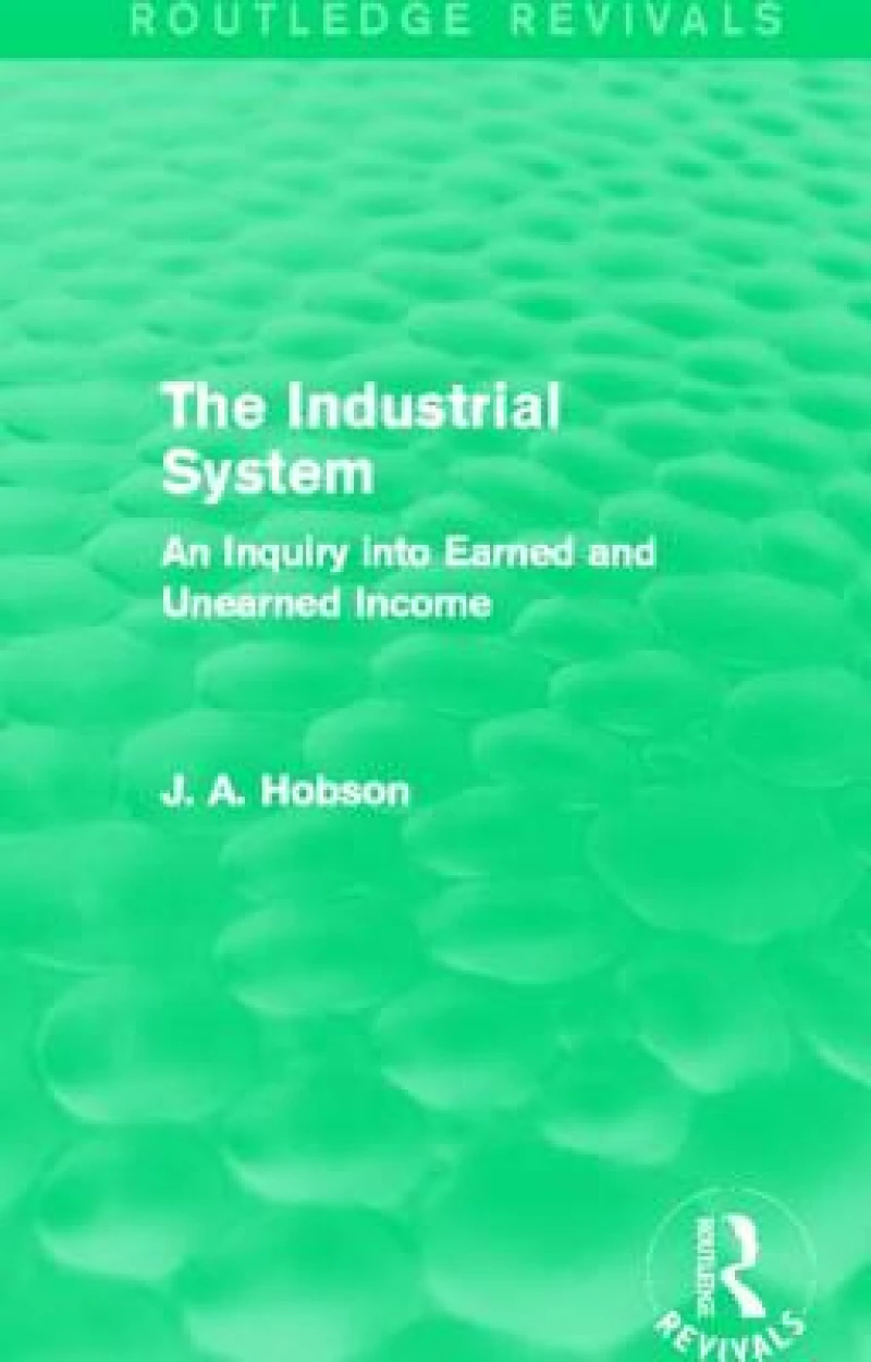 The Industrial System (Routledge Revivals)
