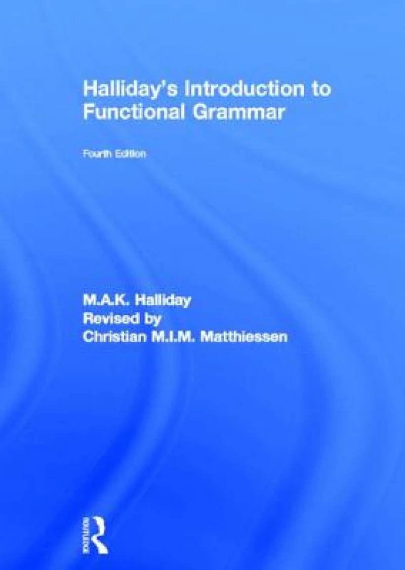 Halliday's Introduction to Functional Grammar