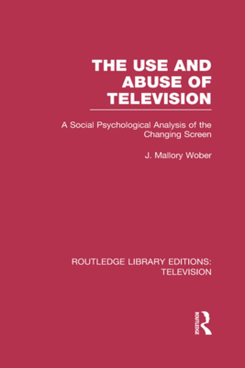 The Use and Abuse of Television