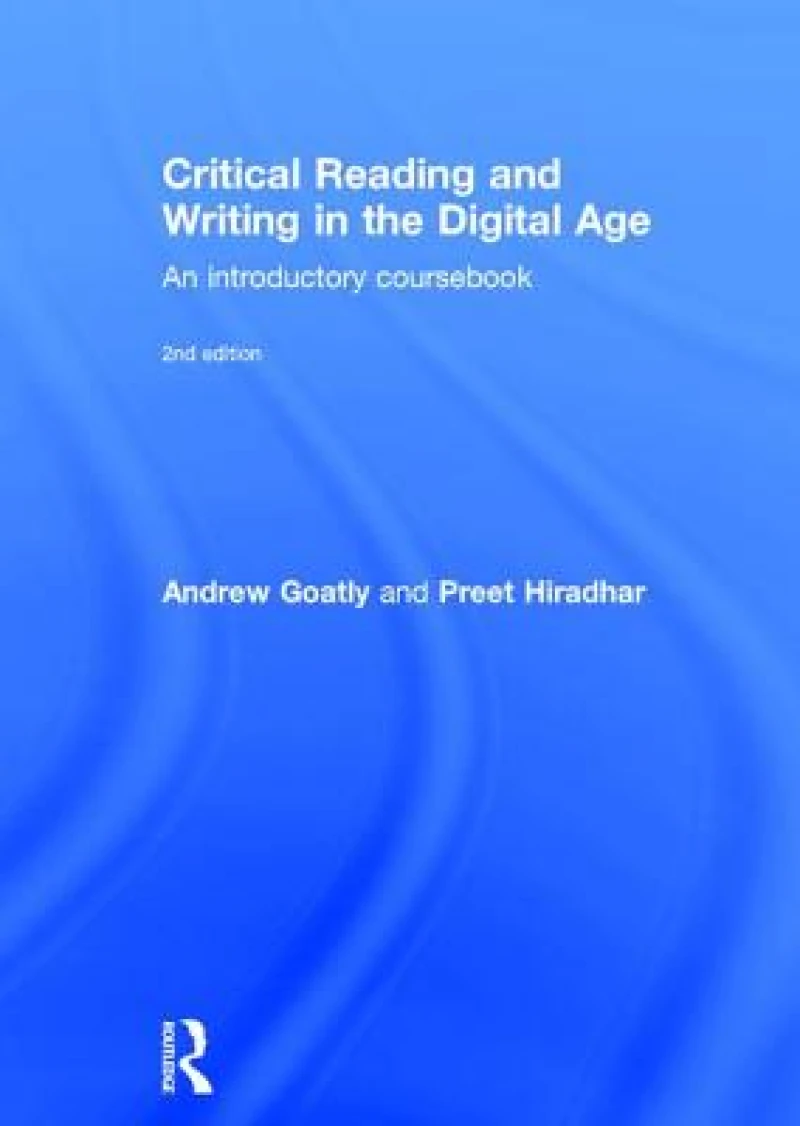 Critical Reading and Writing in the Digital Age