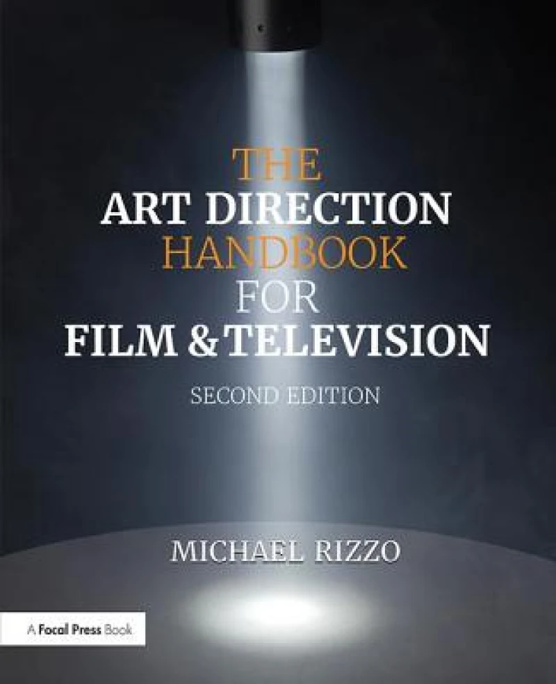 The Art Direction Handbook for Film & Television