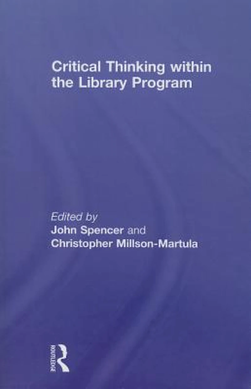 Critical Thinking Within the Library Program