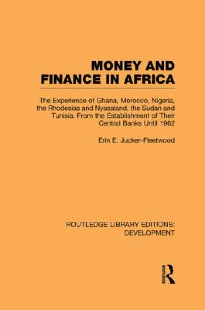Money and Finance in Africa
