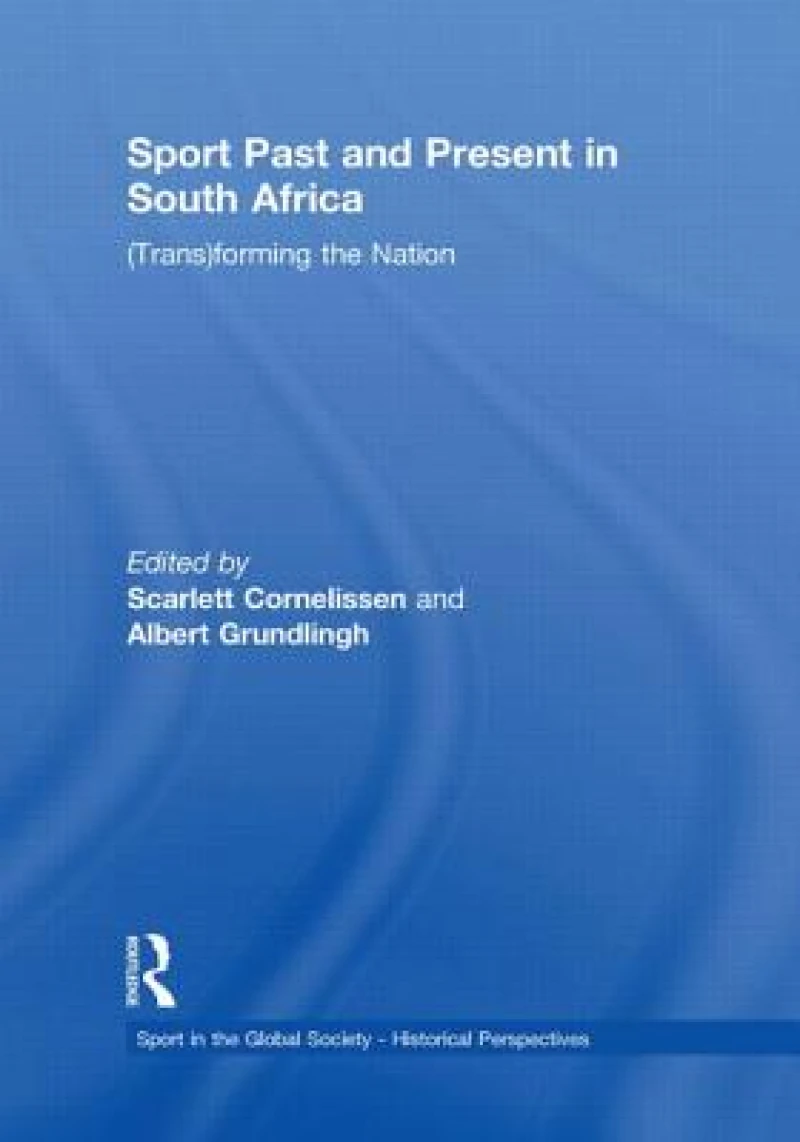 Sport Past and Present in South Africa