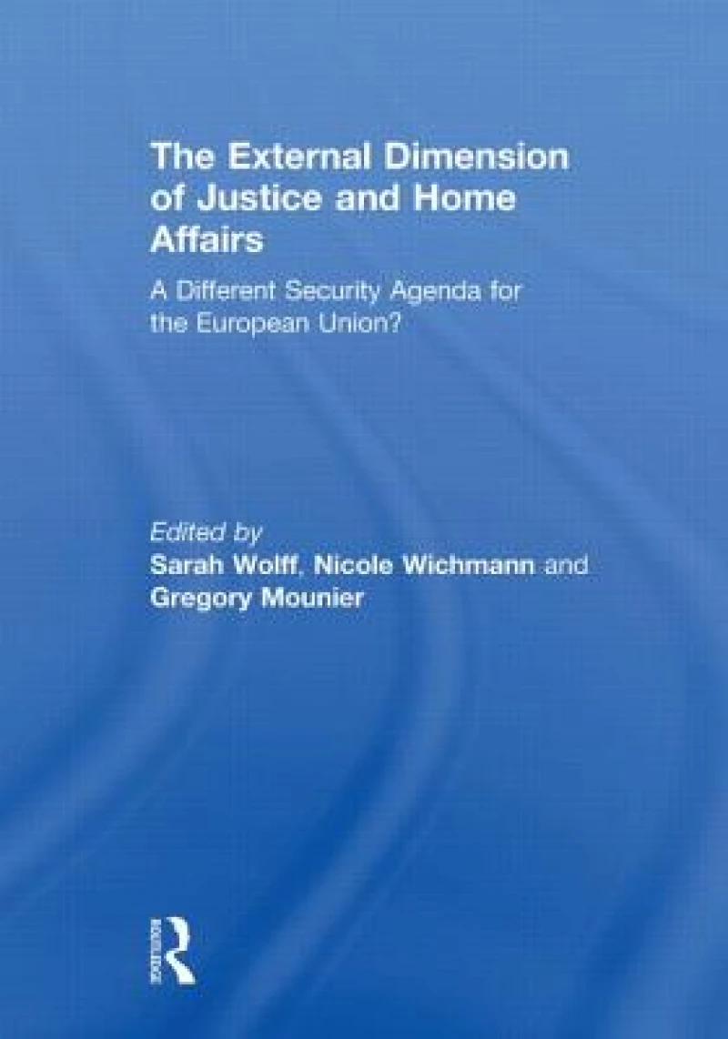 The External Dimension of Justice and Home Affairs