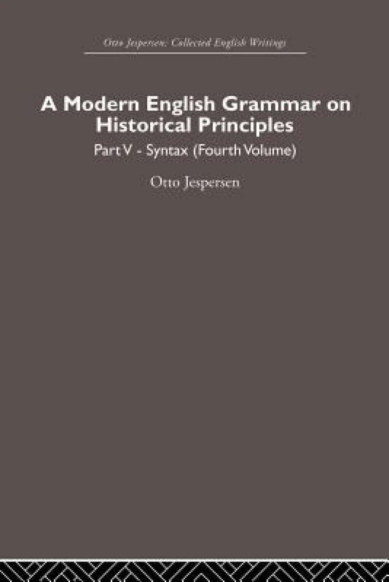 A Modern English Grammar on Historical Principles