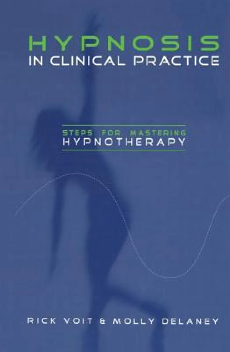Hypnosis in Clinical Practice