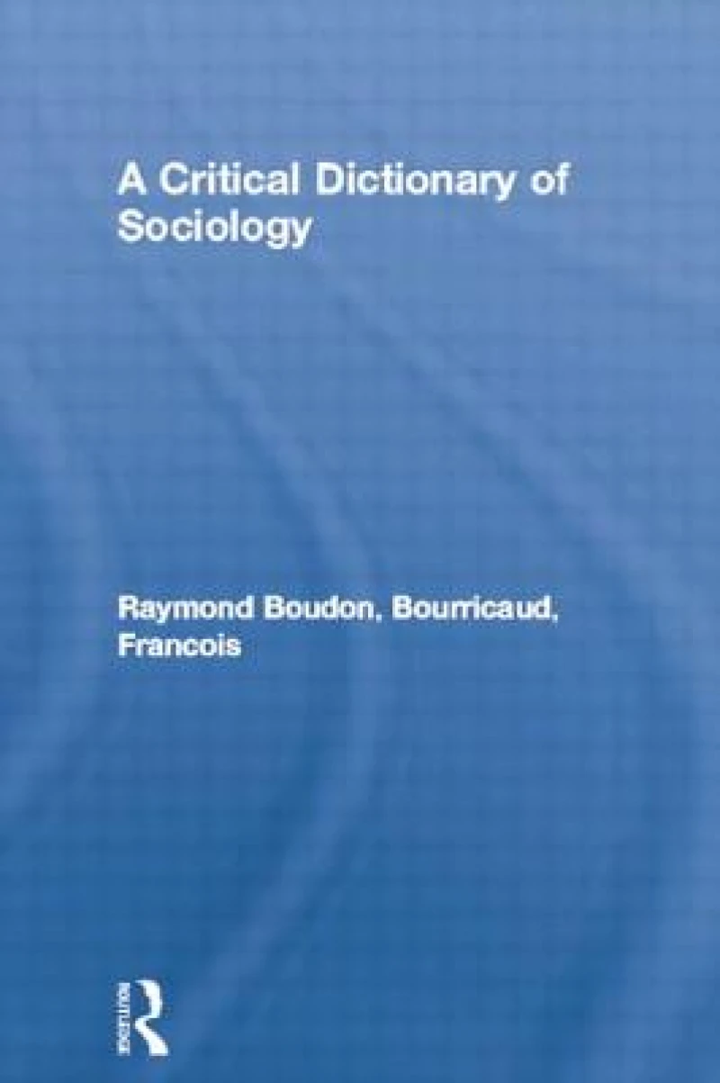 A Critical Dictionary of Sociology