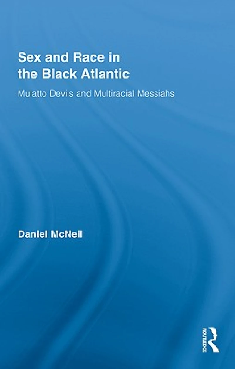 Sex and Race in the Black Atlantic