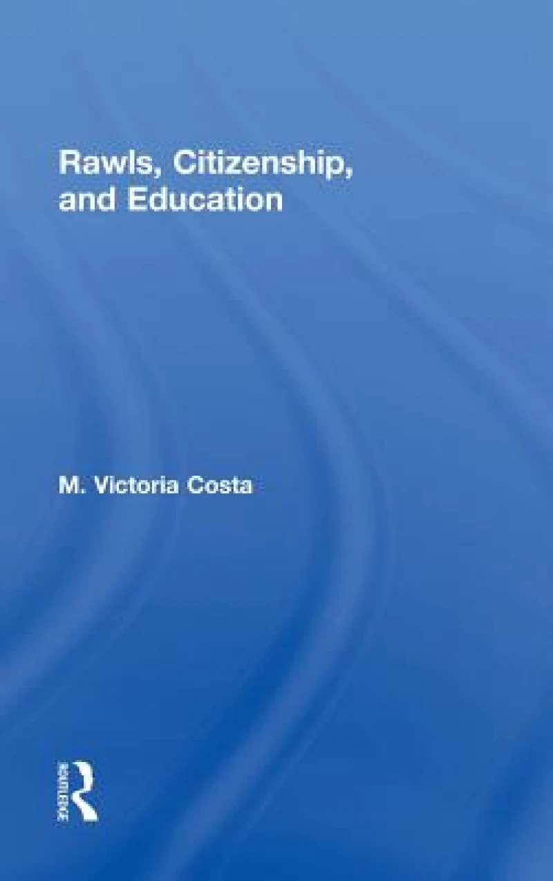 Rawls, Citizenship, and Education