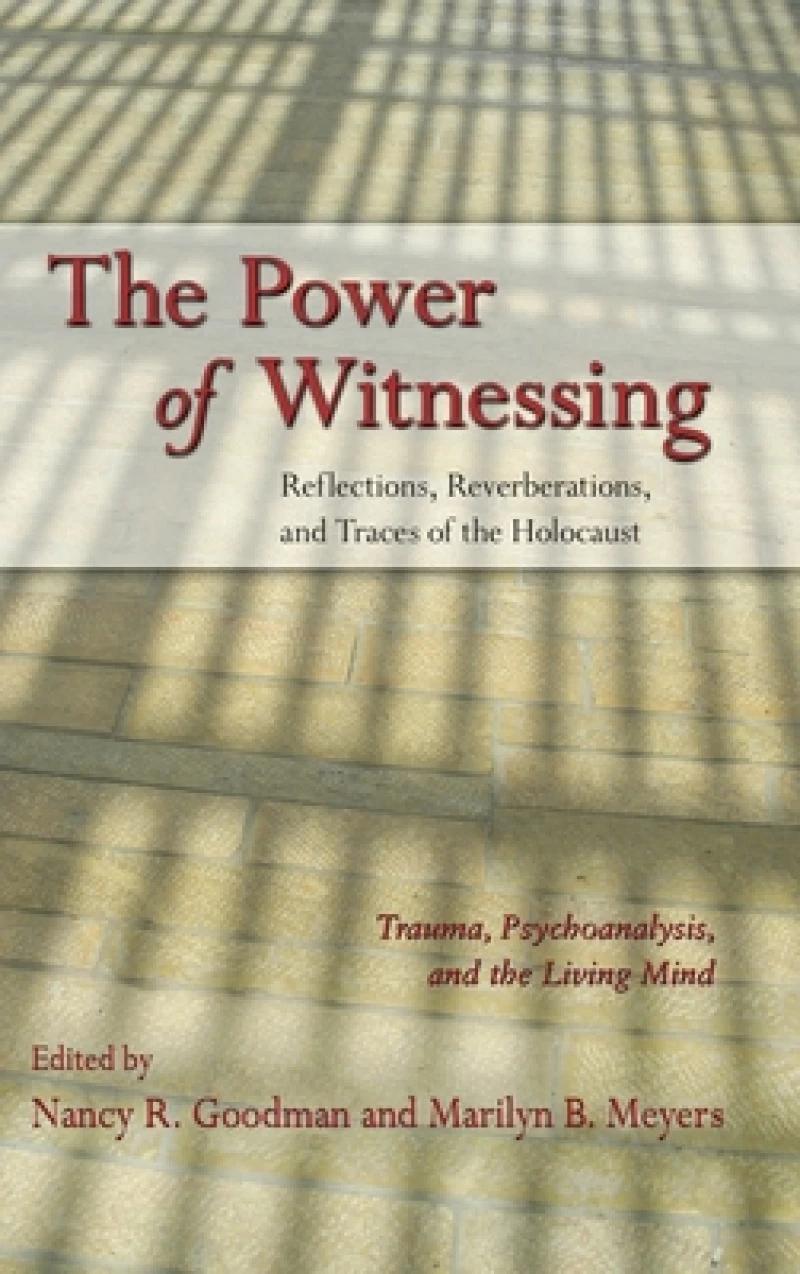 The Power of Witnessing