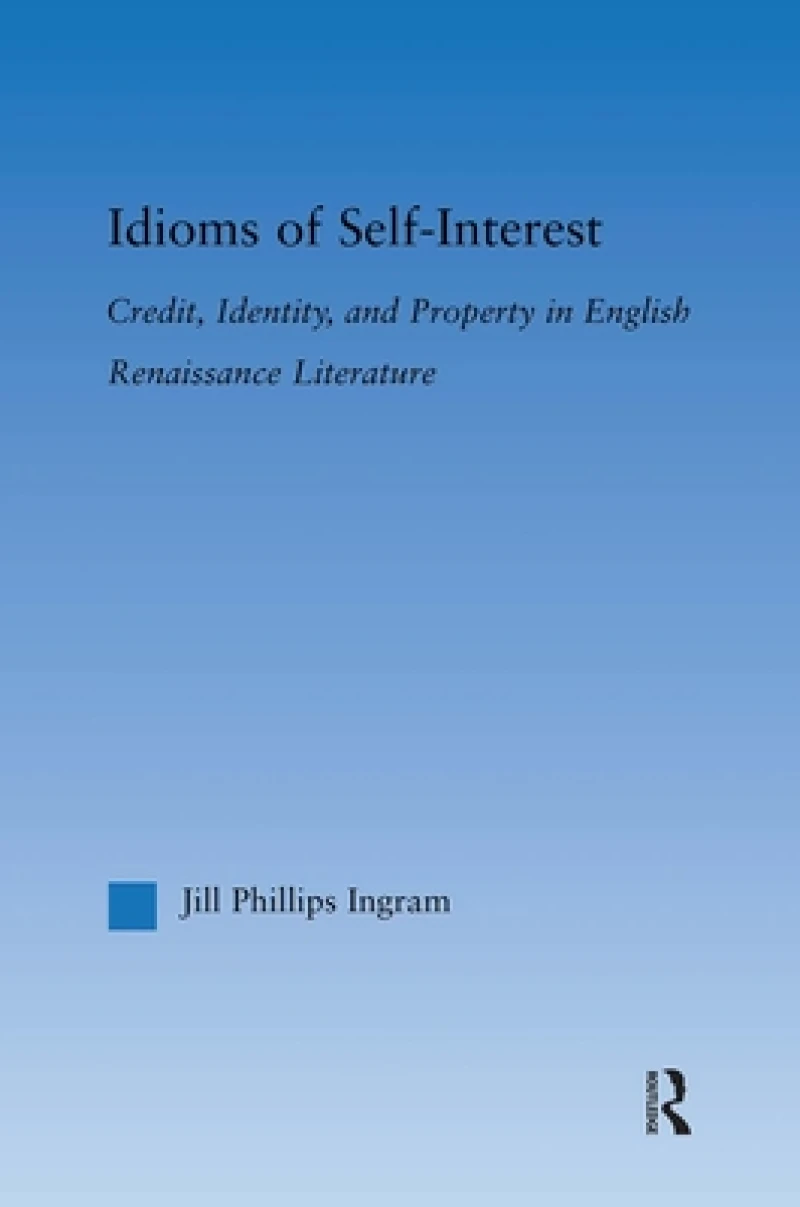 Idioms of Self Interest