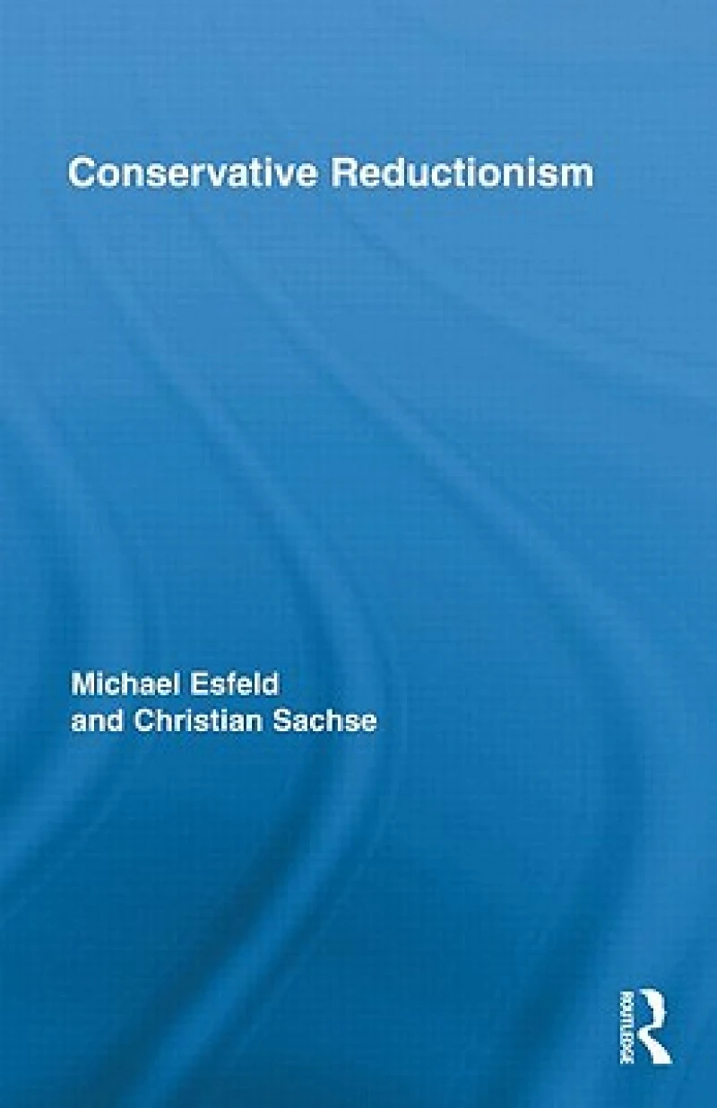 Conservative Reductionism