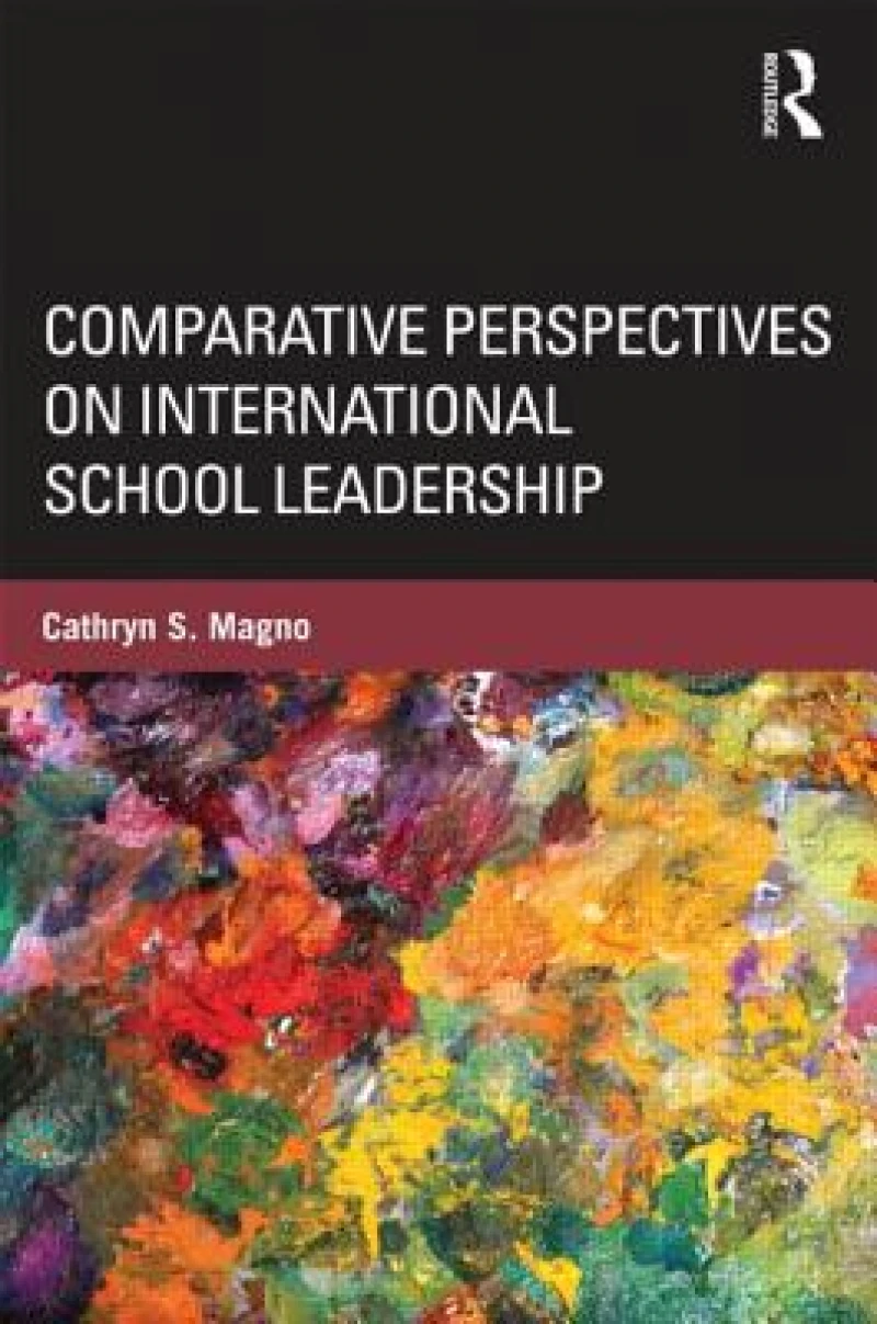 Comparative Perspectives on International School Leadership