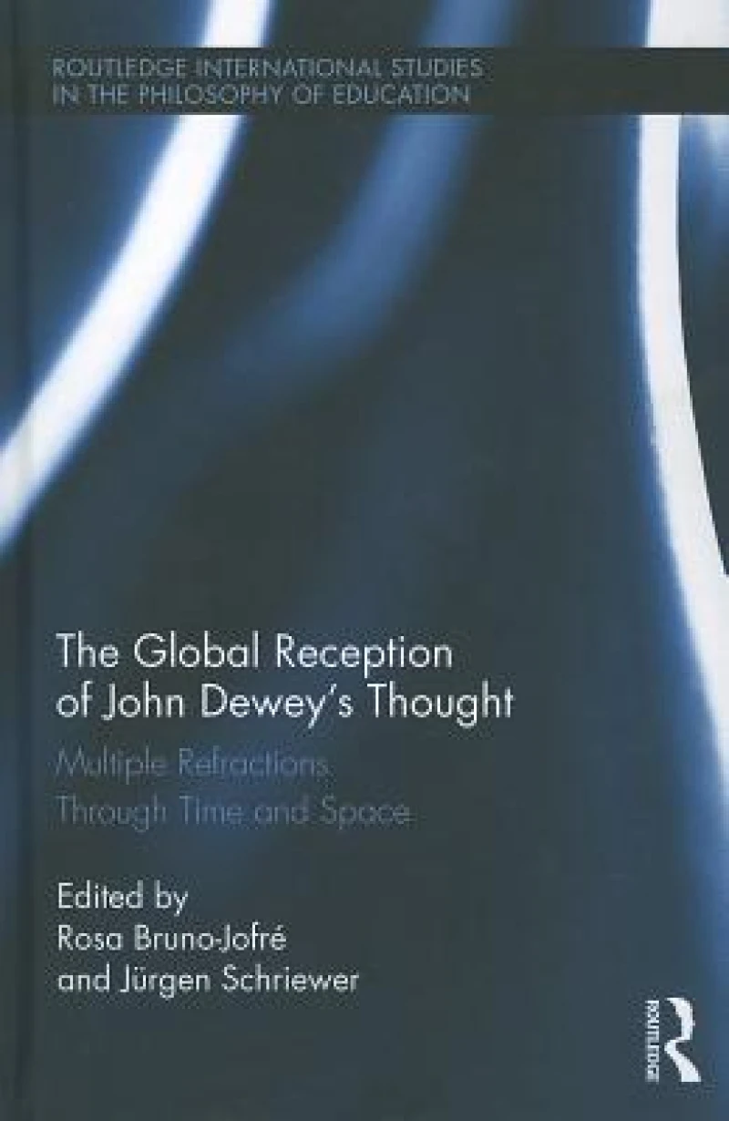 The Global Reception of John Dewey's Thought