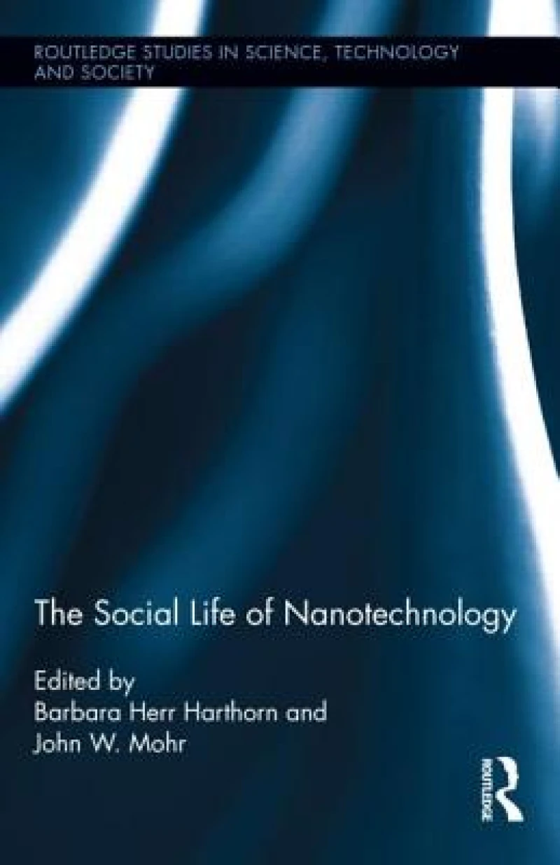 The Social Life of Nanotechnology