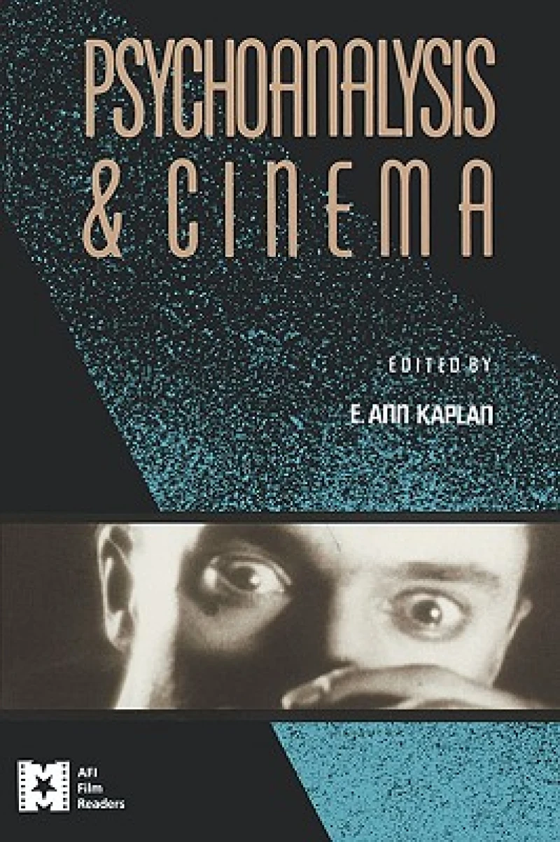 Psychoanalysis and Cinema