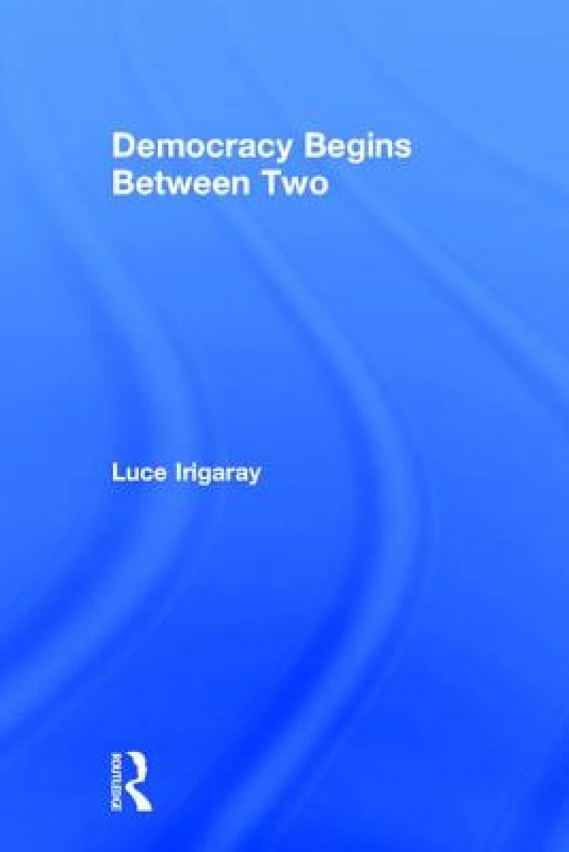 Democracy Begins Between Two