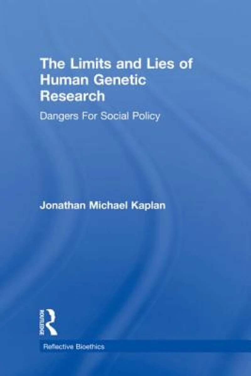 The Limits and Lies of Human Genetic Research