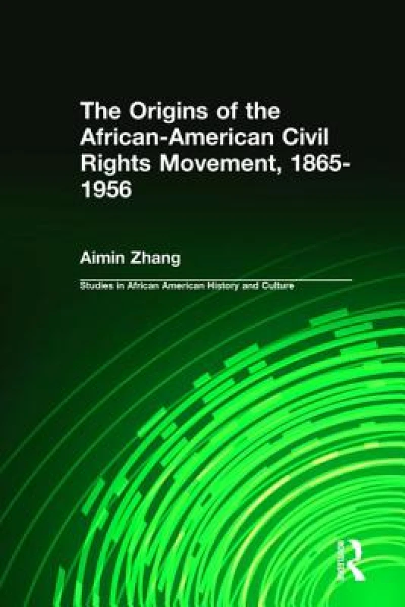 The Origins of the African-American Civil Rights Movement