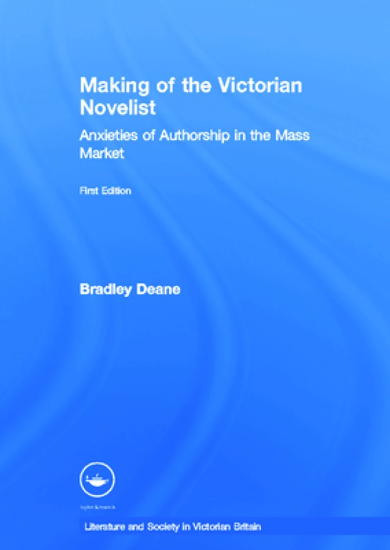 Making of the Victorian Novelist