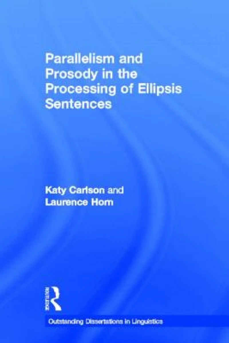 Parallelism and Prosody in the Processing of Ellipsis Sentences