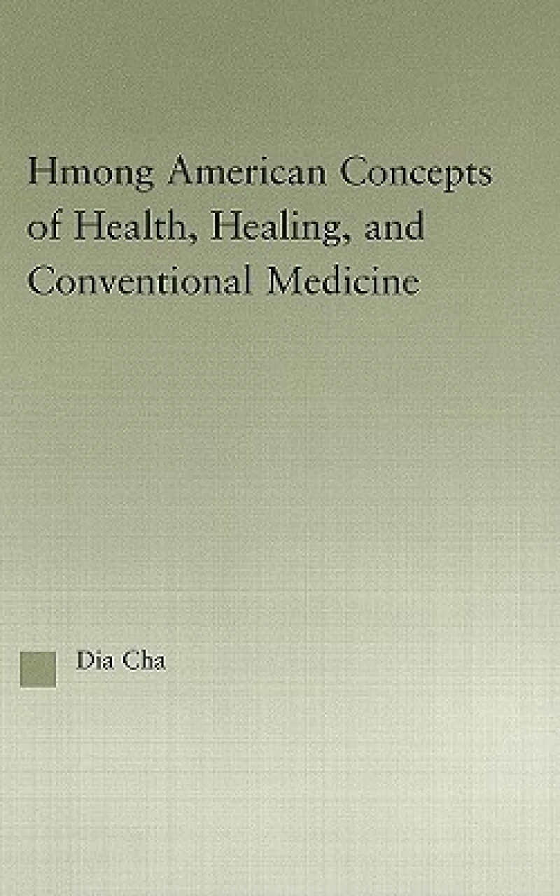 Hmong American Concepts of Health