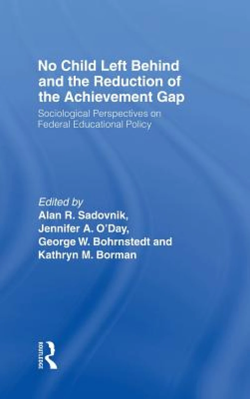 No Child Left Behind and the Reduction of the Achievement Gap