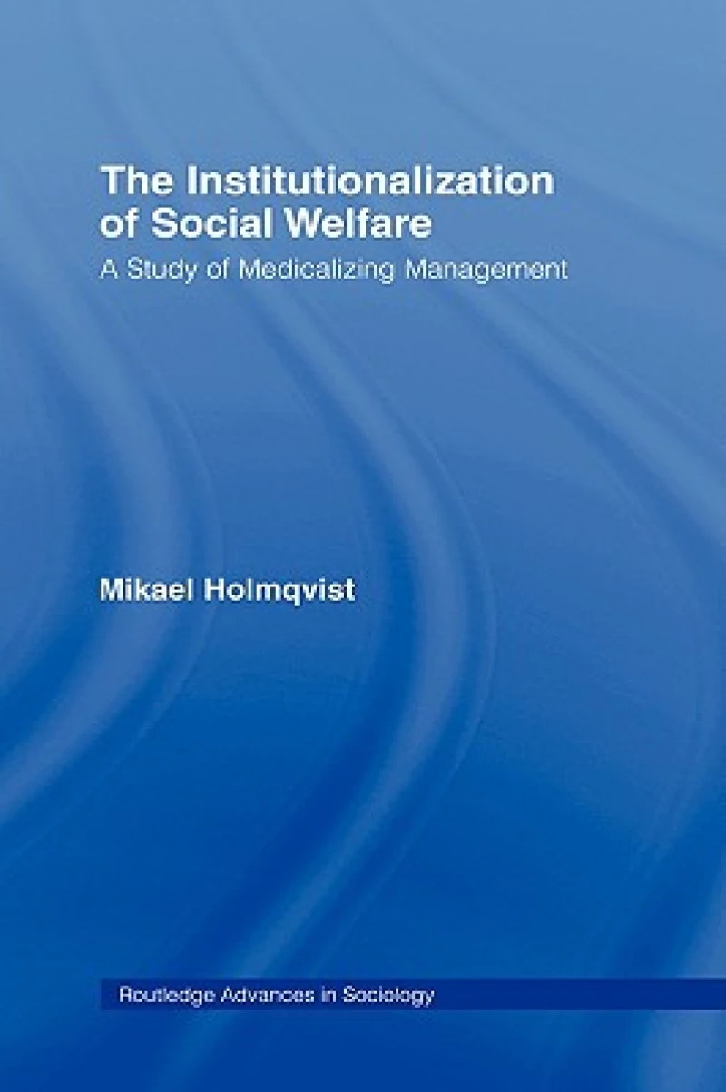 The Institutionalization of Social Welfare