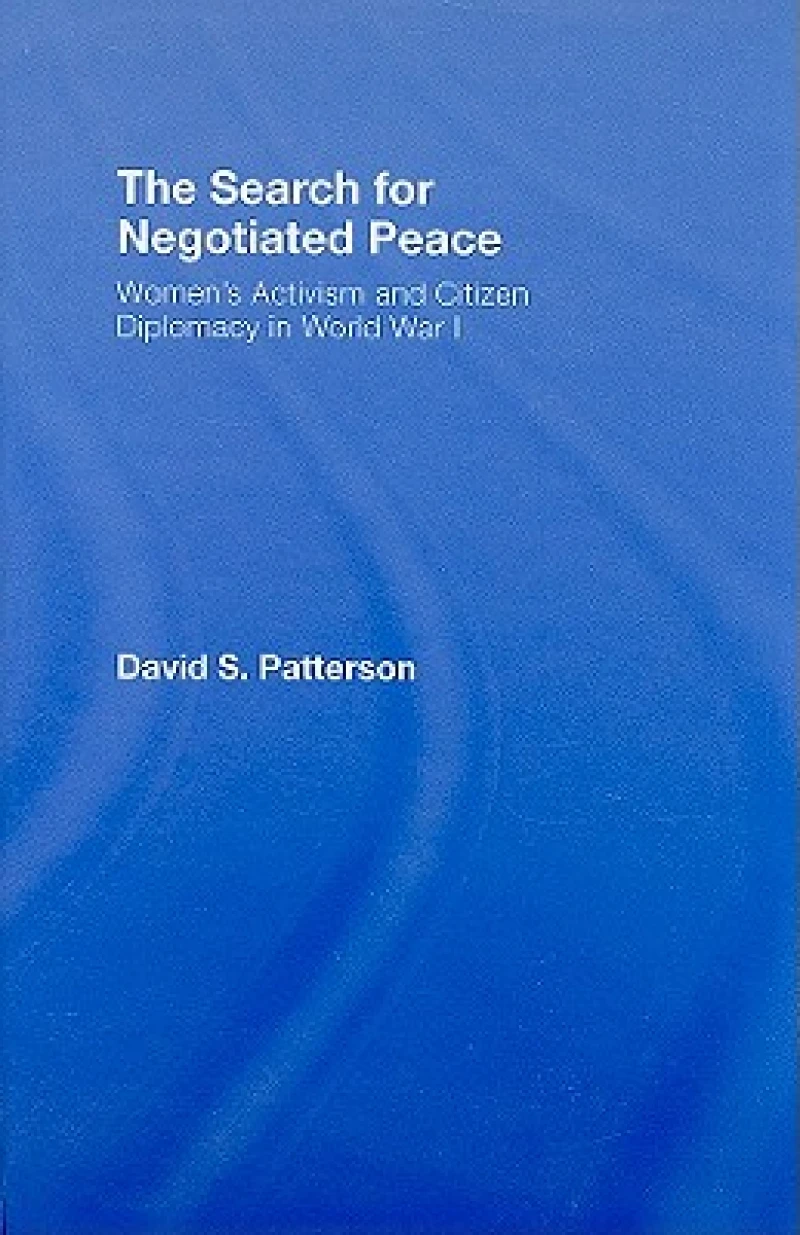 The Search for Negotiated Peace