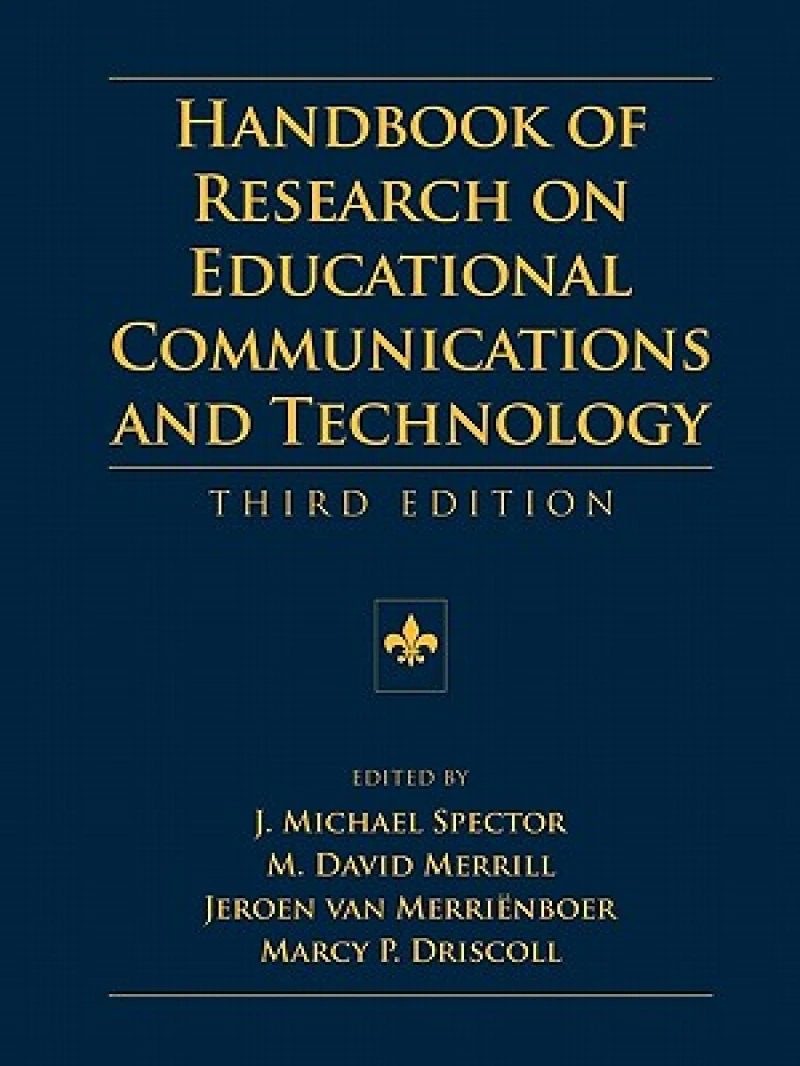 Handbook of Research on Educational Communications and Technology