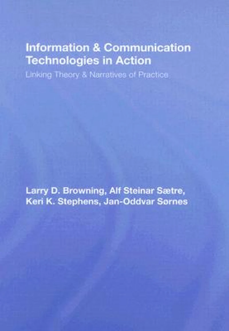 Information and Communication Technologies in Action