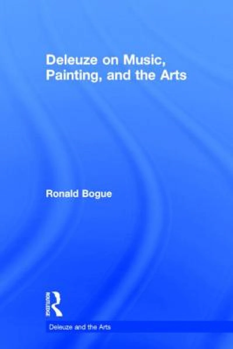 Deleuze on Music, Painting, and the Arts