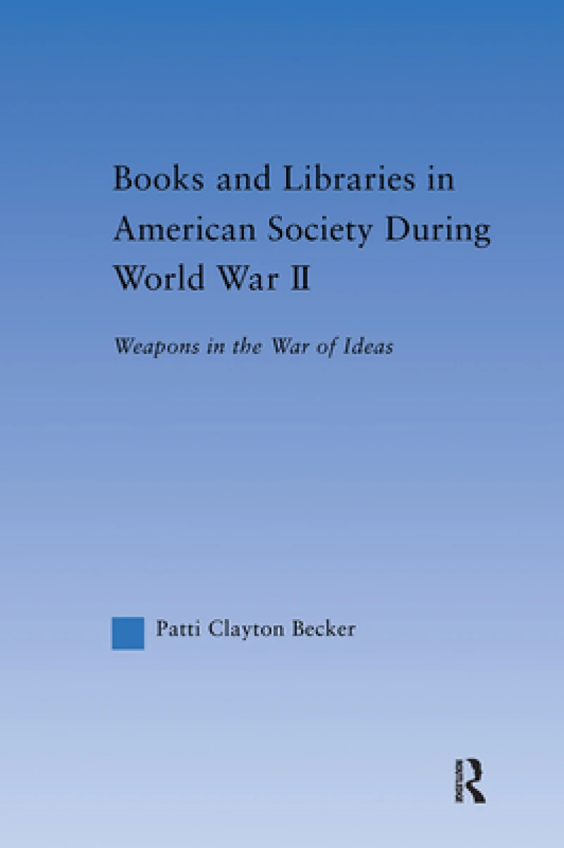Books and Libraries in American Society during World War II