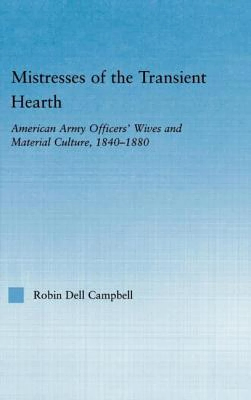 Mistresses of the Transient Hearth