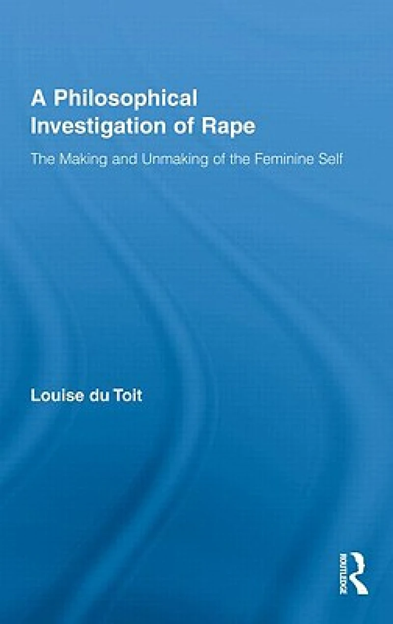 A Philosophical Investigation of Rape