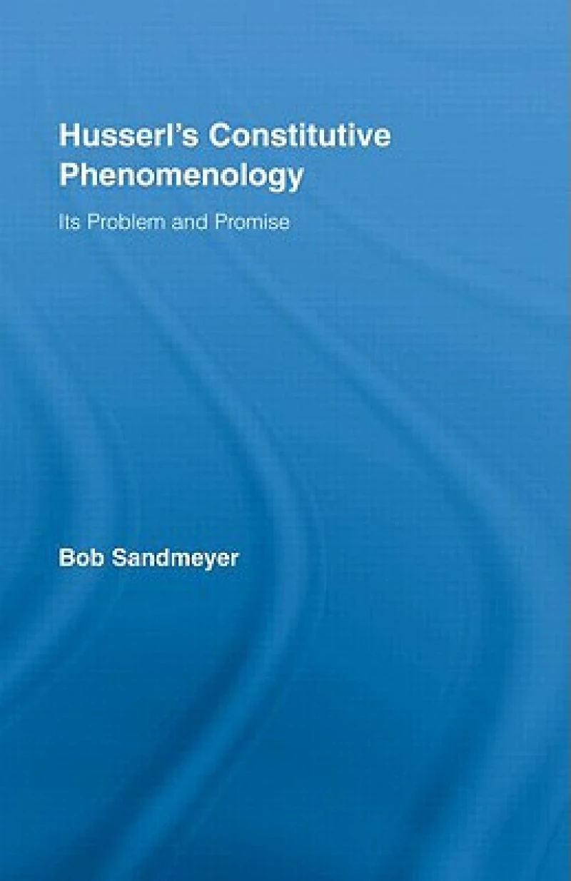 Husserl's Constitutive Phenomenology