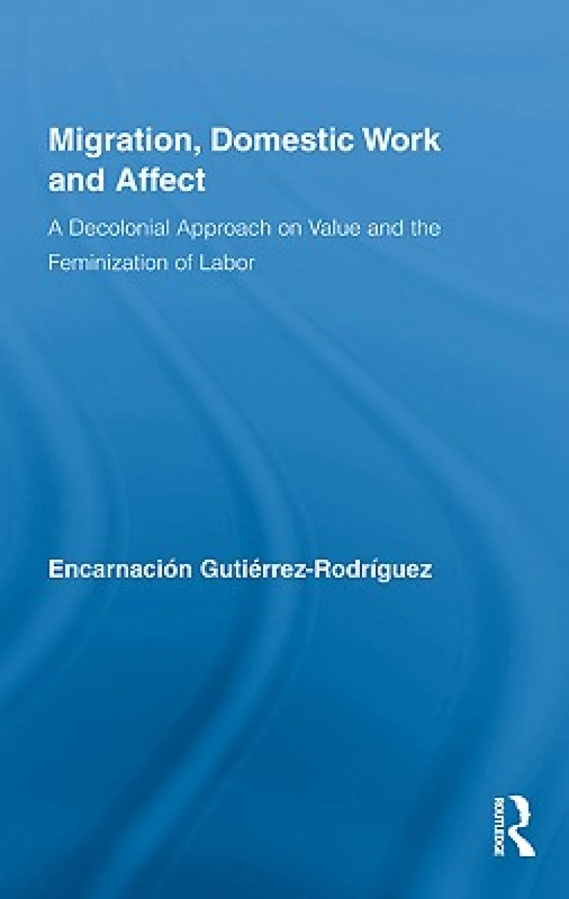Migration, Domestic Work and Affect