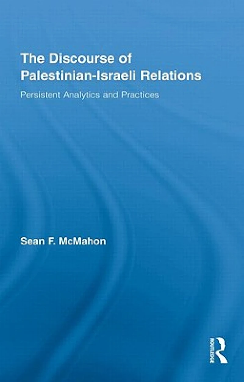The Discourse of Palestinian-Israeli Relations
