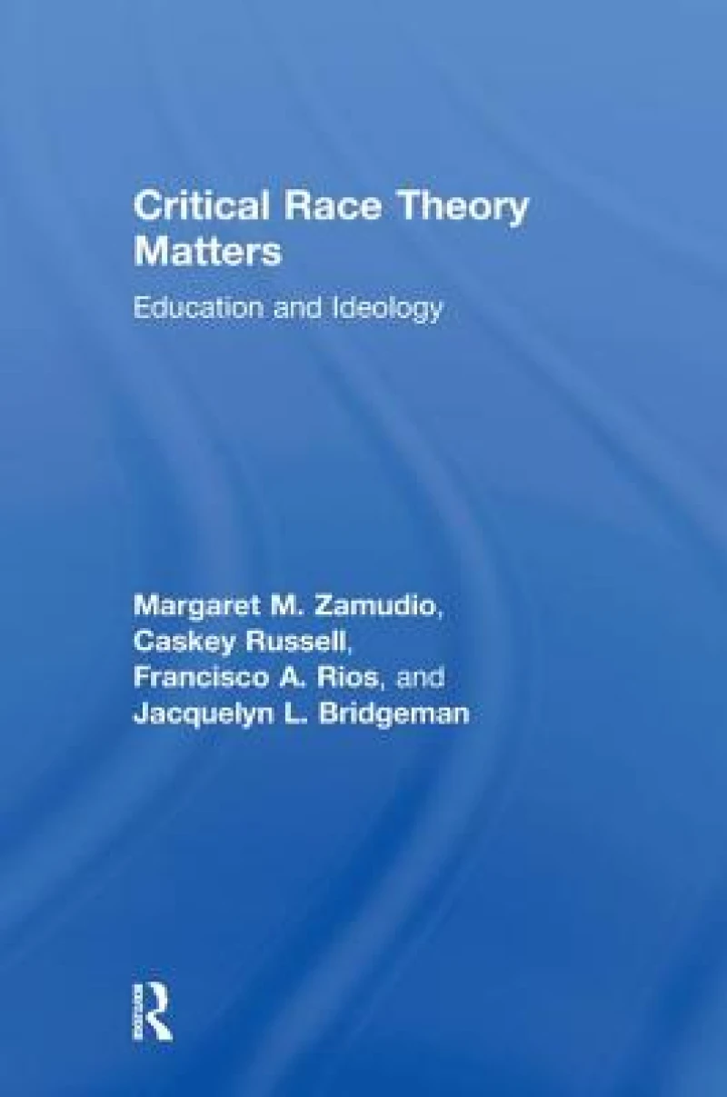 Critical Race Theory Matters