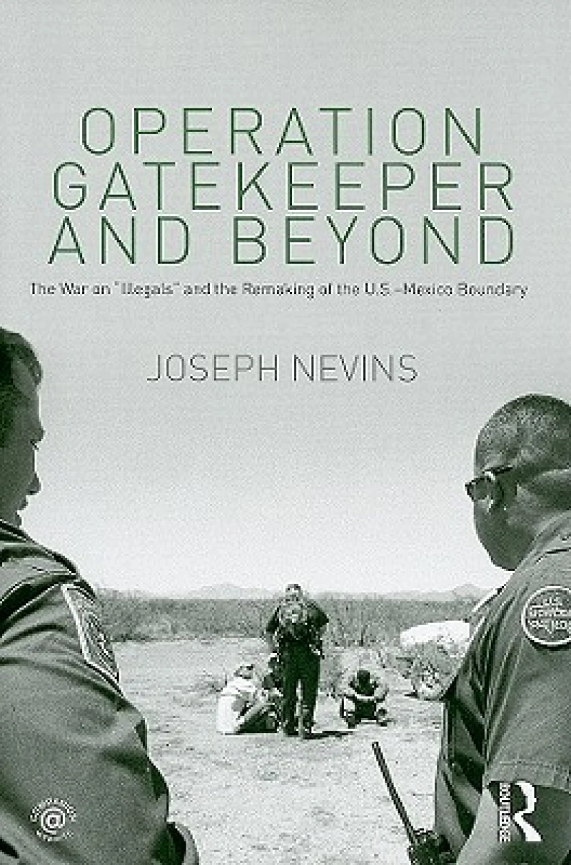 Operation Gatekeeper and Beyond